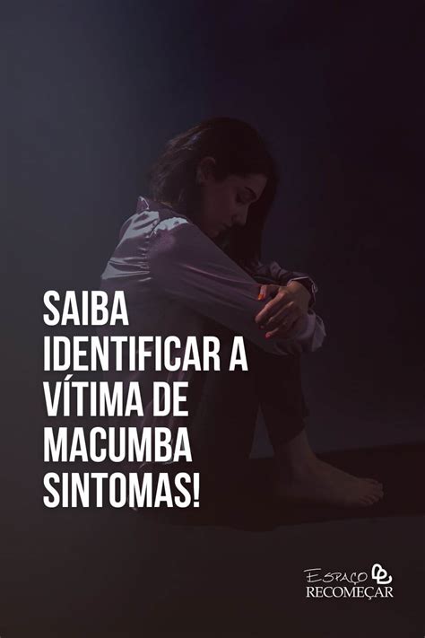 sintomas macumba|Sintomas de Vítima de Macumba: 10 Sinais para Ficar Atento.